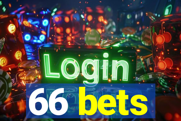 66 bets